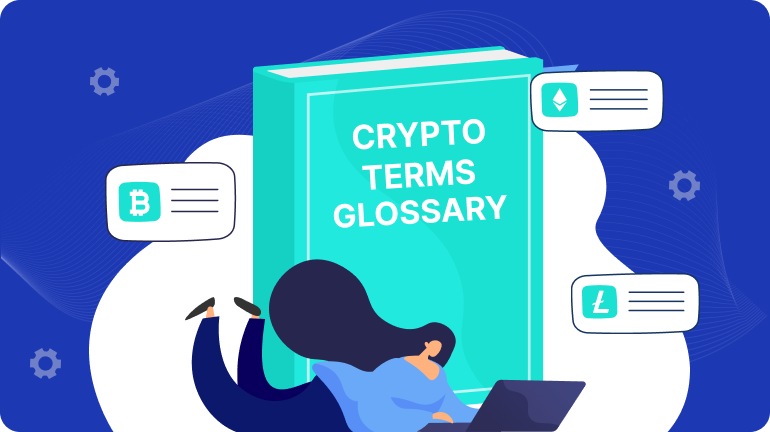 Crypto Terms to Know - Glossary