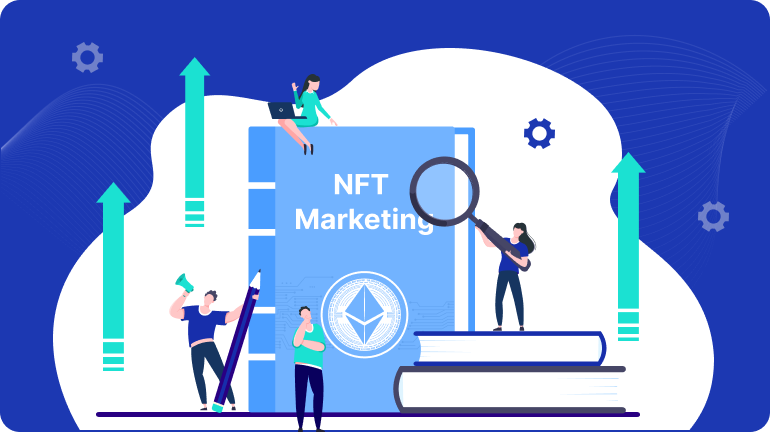 NFT Marketing Strategy - Ultimate Guide